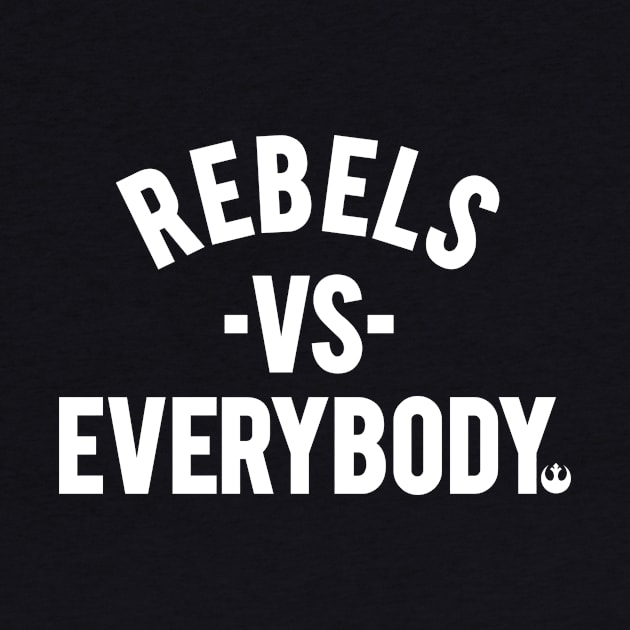 REBELS vs EVERYBODY - White by supabawse